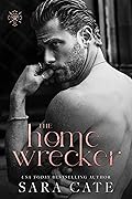 The Home Wrecker (The Goode Brothers, #2) 