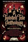 A Twisted Tale Anthology Book cover for A Twisted Tale Anthology