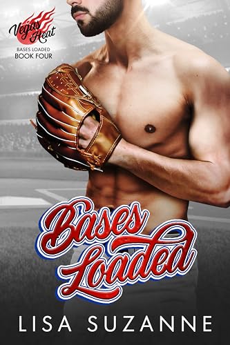 Bases Loaded (Vegas Heat: Bases Loaded #4)