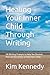 Healing Your Inner Child Th...