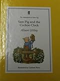 Sam Pig and the Cuckoo Clock