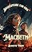 Macbeth | Shakespeare for k...