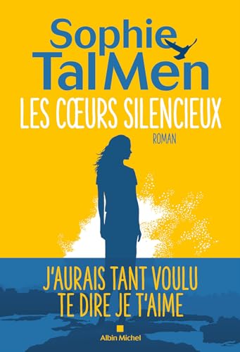 Les coeurs silencieux (Kindle Edition)