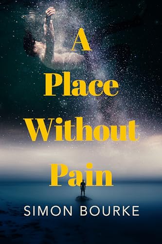 A Place Without Pain (Kindle Edition)