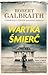 Wartka śmierć (Cormoran Strike, #7)