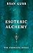 Esoteric Alchemy: the compl...