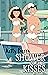 Shower Me with Kisses