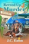 Revved Up 4 Murder