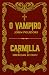 O Vampiro | Carmilla: Clássicos Góticos (Portuguese Edition)