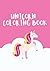 Unicorn Quotes Coloring Book