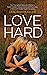 Love Hard: The Triumphant Story of a Mother’s Roller Coaster Ride of Loving and Parenting a Child with Mental Health Struggles.