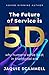 The Future of Service is 5D by Jaquie Scammell