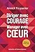 Diriger avec courage, manag...