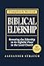 Biblical Eldership: Restori...