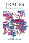Traces: Poems and Essays