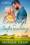 Some Cowboys are ...