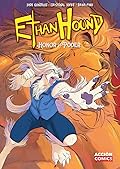 Ethan Hound: Honor vs. Poder