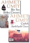 Bir Ses Böler Geceyi / Çıplak Ayaklıydı Gece