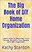 The Big Book of DIY Home Organization by Kathy Stanton