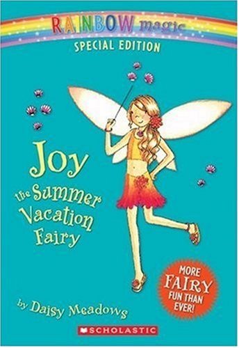 Joy the Summer Vacation Fairy special edition rainbow magic (Unknown Binding)
