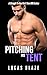 Pitching His Tent: A Straig...