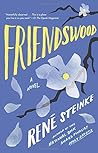Friendswood: A Novel Friendswood: A Novel