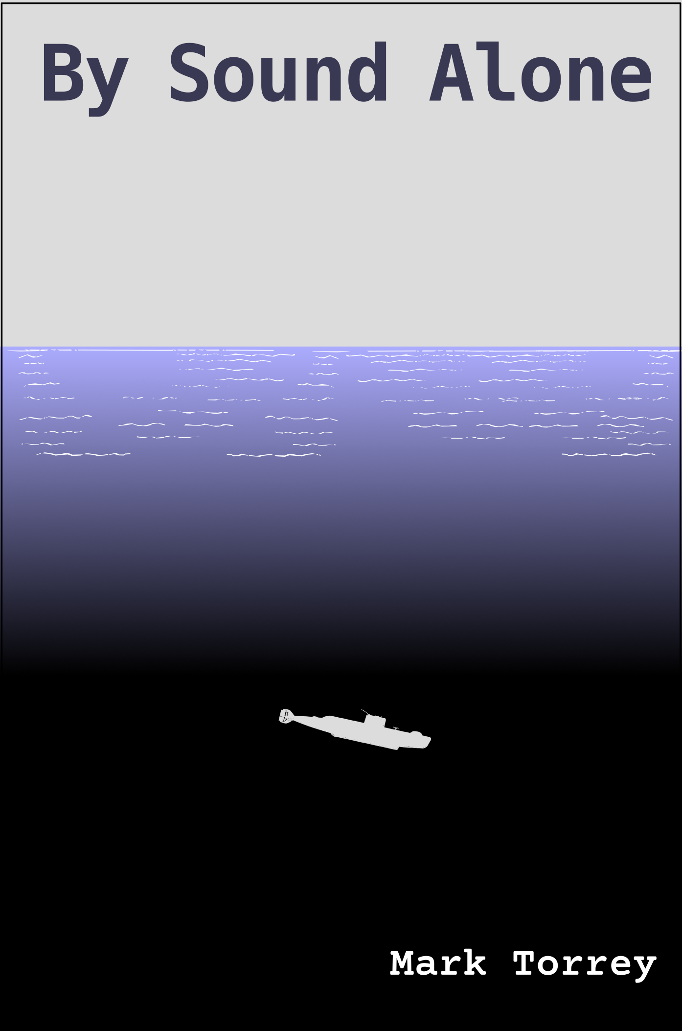 By Sound Alone