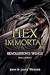 Hex Immortal by John  Wegner
