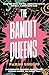 The Bandit Queens