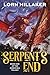 Serpent's End by Lorn Hillaker