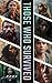 Those Who Survived: Book 1:...