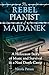 The Rebel Pianist of Majdanek: A Holocaust Story of Music and Survival in a Nazi Death Camp
