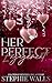 Her Perfect Engagement (Her...