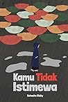 Kamu Tidak Istimewa