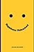 Happiness Unleashed: The 8 ...