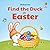 Find the Duck at Easter