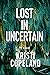 Lost in Uncertain