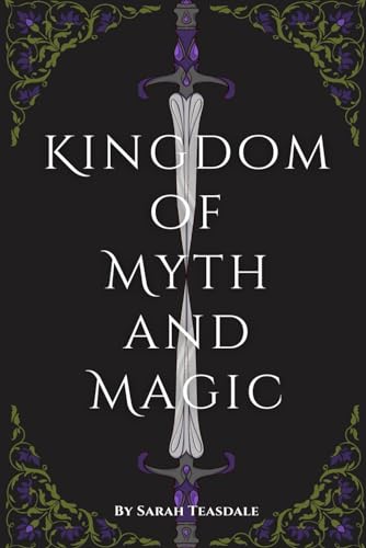 Kingdom of Myth and Magic (Paperback)