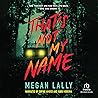 That's Not My Name by Megan Lally