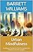 Urban Mindfulness: Crafting...