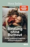 Bindung ohne Burnout