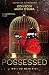 Possessed