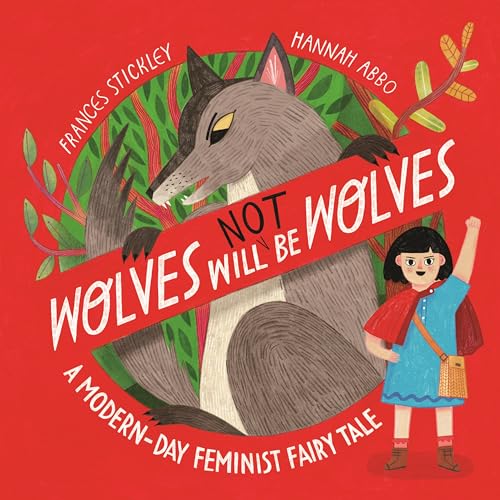 Studio Press Wolves will (not) be Wolves A Modern-Day Feminist Fairy Tale.