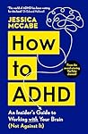How to ADHD: An I...