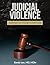 Judicial Violence: Anatomy ...