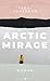 Arctic Mirage: Roman