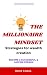 The Millionaire Mindset : S...