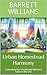 Urban Homestead Harmony: Cu...