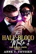 The Half-Blood Mate