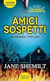 AMICI SOSPETTI